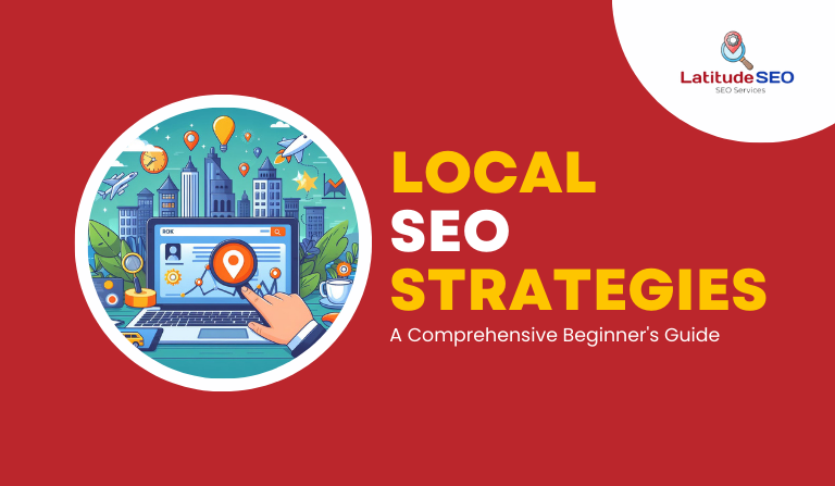 Local SEO Strategies for small business in Houston: A Beginner’s Guide